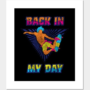 Back In My Day - Old School Skater - 1980s Skateboard Style Posters and Art